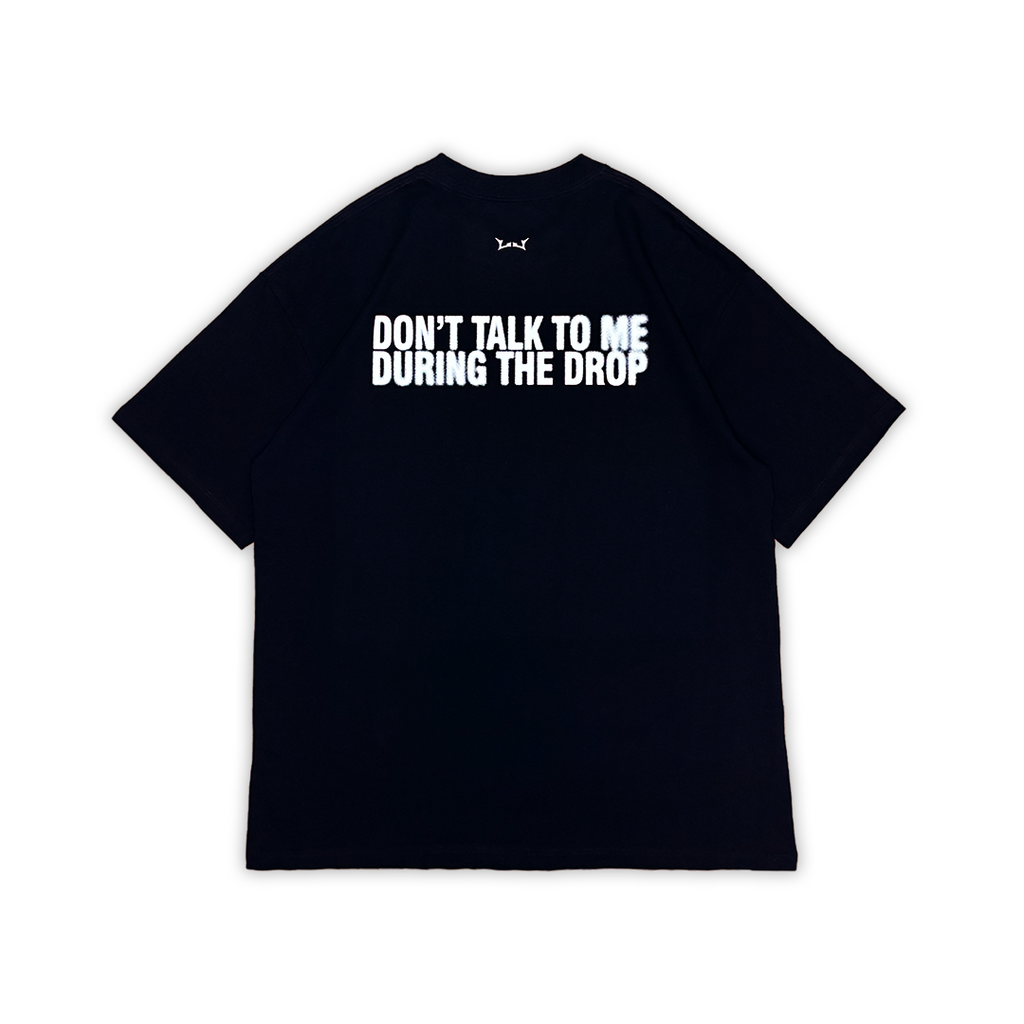 "Don’t Talk to Me During the Drop" Oversized Rave Tee | Black